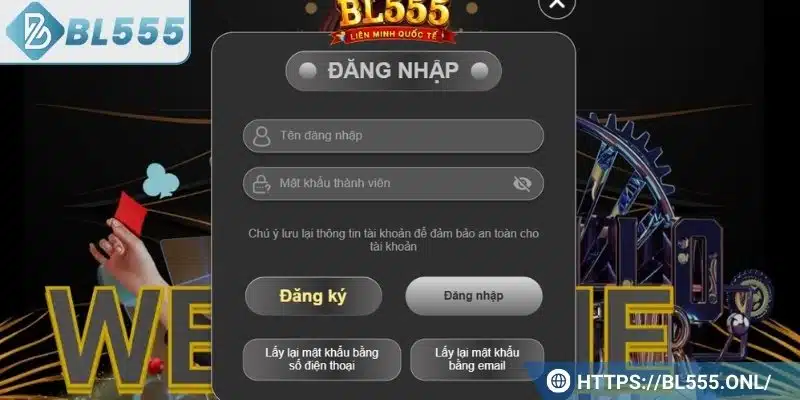 Đăng nhập BL555 4 3 bước đăng nhập vào BL555 nhanh chóng