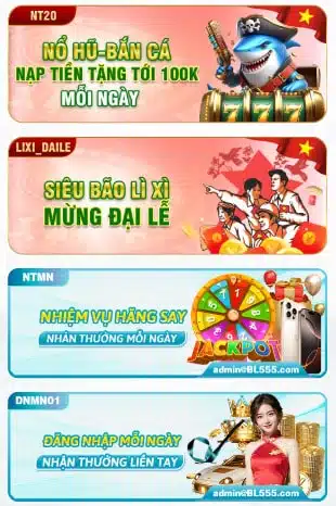 Khuyến mãi BL555 5 Tham gia Khuyến mãi BL555 giúp thành viên ngày nào cũng có vốn