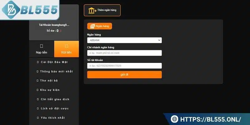 Rút tiền BL555 4 Rút tiền tại BL555 nhanh chóng qua ngân hàng